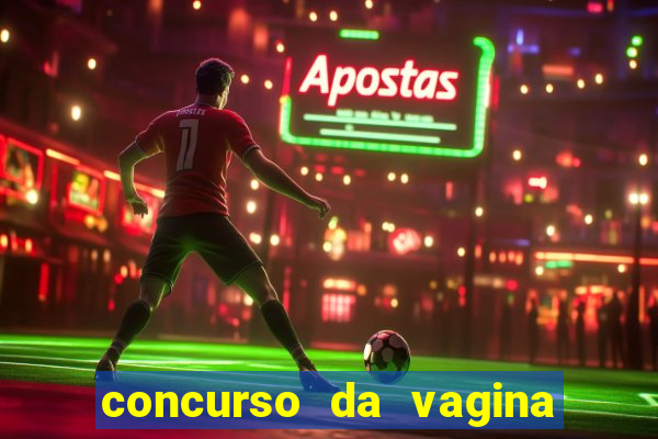 concurso da vagina mais bonita do brasil