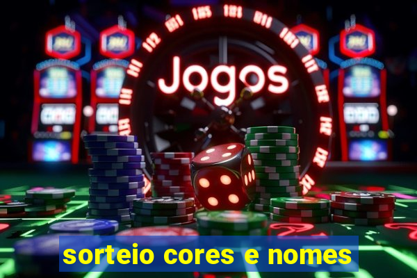 sorteio cores e nomes