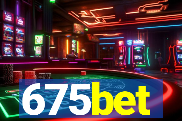 675bet