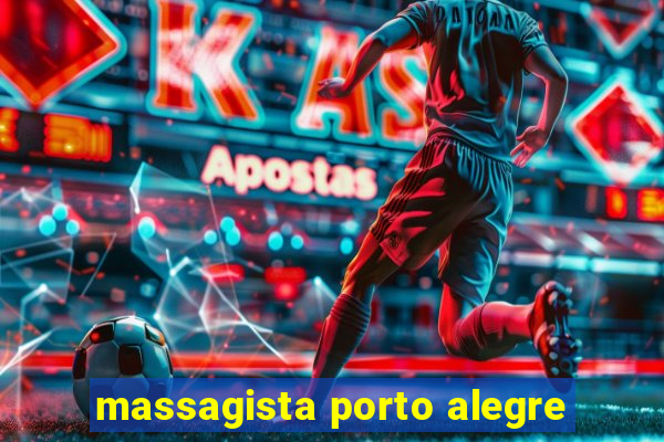 massagista porto alegre