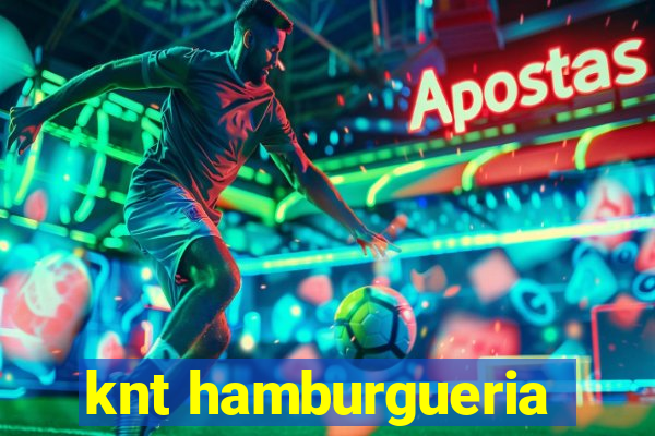 knt hamburgueria