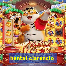 hentai clarencio