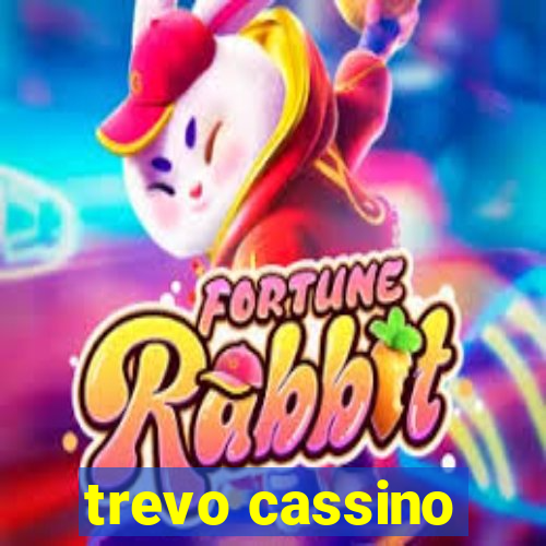 trevo cassino