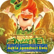 ookla speedtest beta