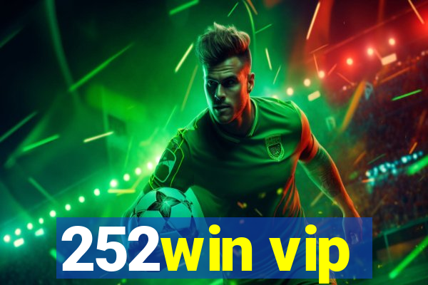 252win vip