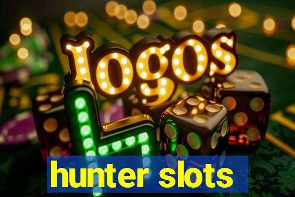 hunter slots