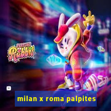 milan x roma palpites