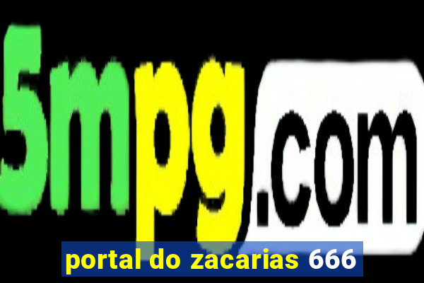 portal do zacarias 666