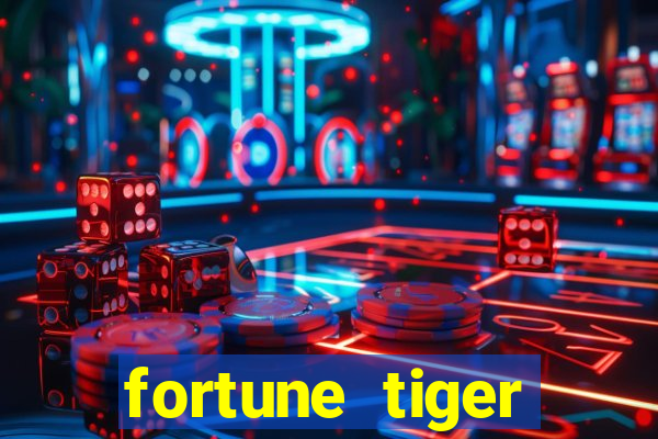 fortune tiger depósito 1 real