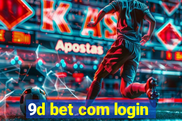 9d bet com login