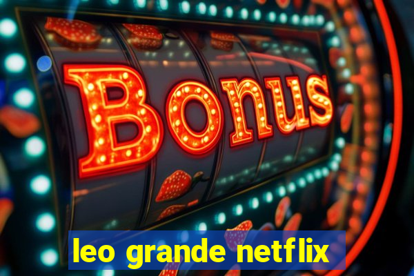 leo grande netflix