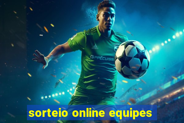 sorteio online equipes