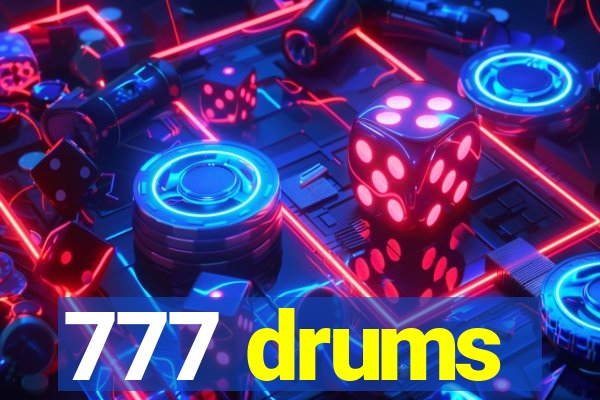 777 drums