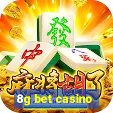 8g bet casino