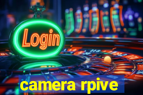 camera rpive