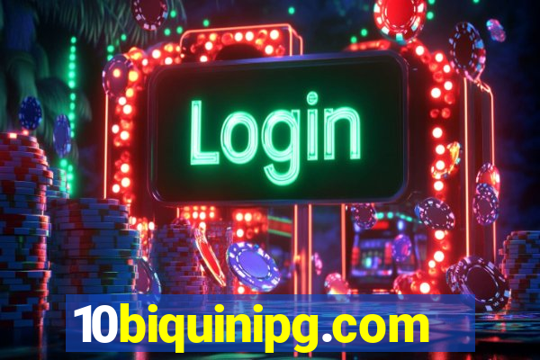 10biquinipg.com