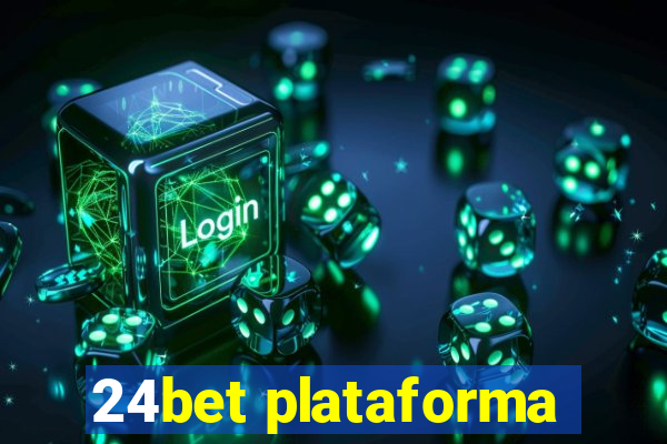 24bet plataforma