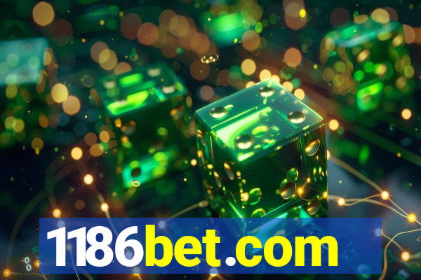 1186bet.com