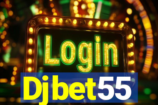 Djbet55