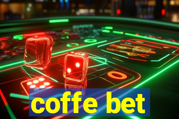 coffe bet