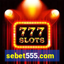 sebet555.com