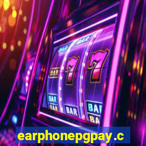 earphonepgpay.com