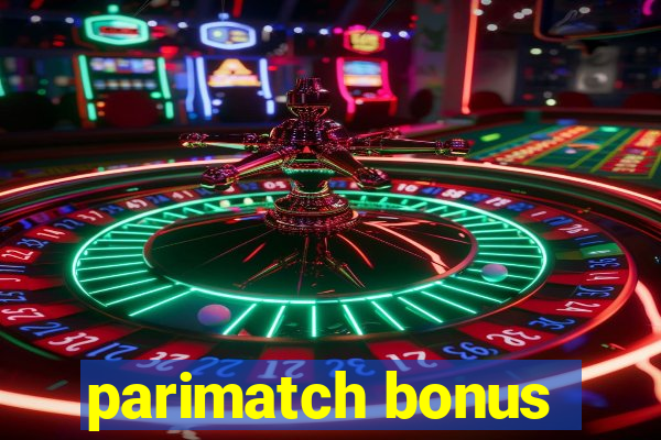 parimatch bonus