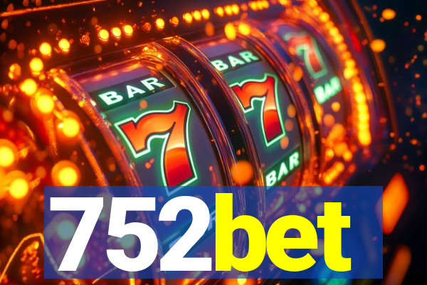 752bet