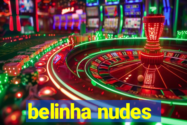 belinha nudes