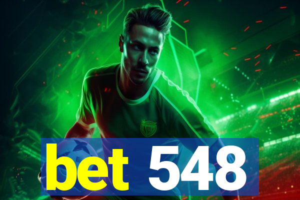 bet 548