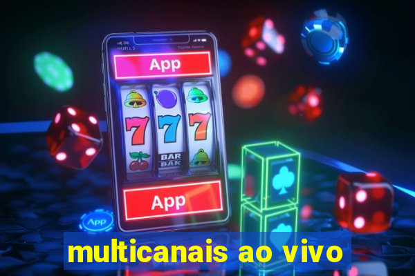 multicanais ao vivo