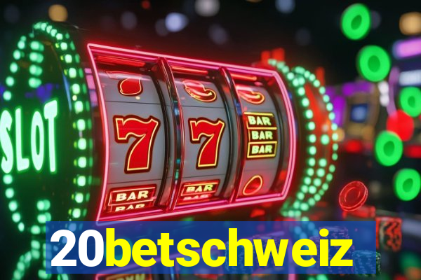 20betschweiz