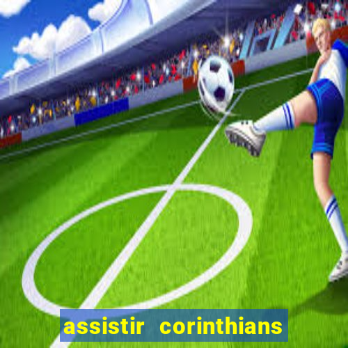 assistir corinthians x cruzeiro futemax