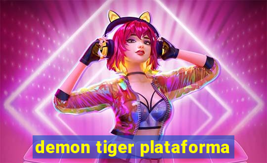 demon tiger plataforma