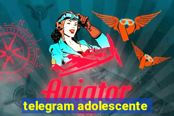 telegram adolescente