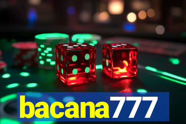 bacana777