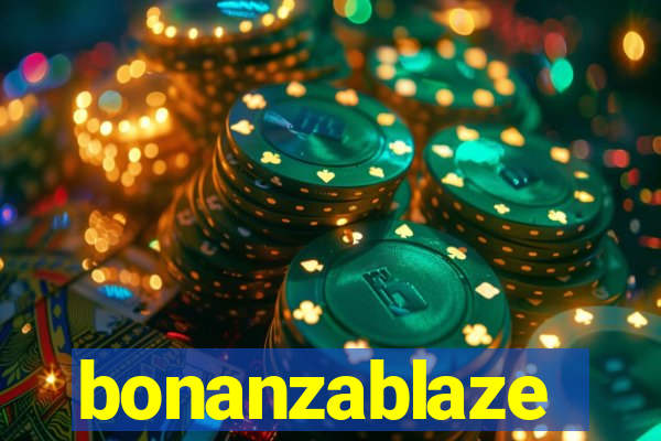 bonanzablaze