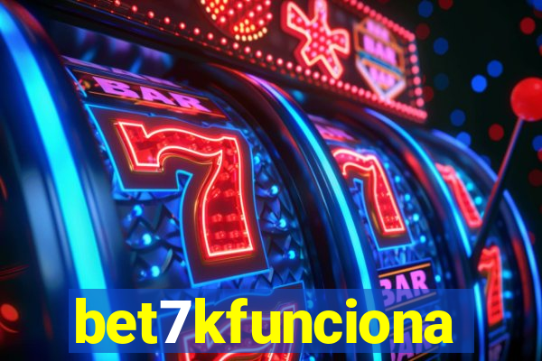 bet7kfunciona