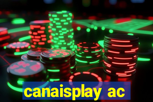 canaisplay ac