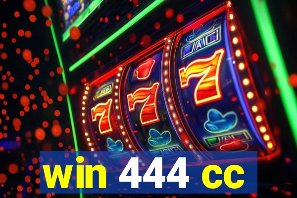 win 444 cc