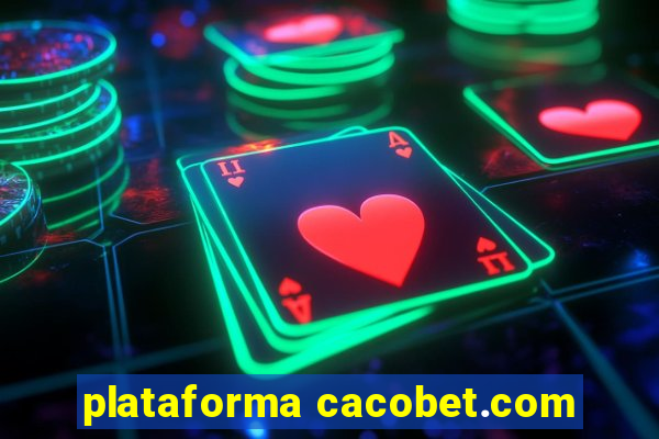 plataforma cacobet.com