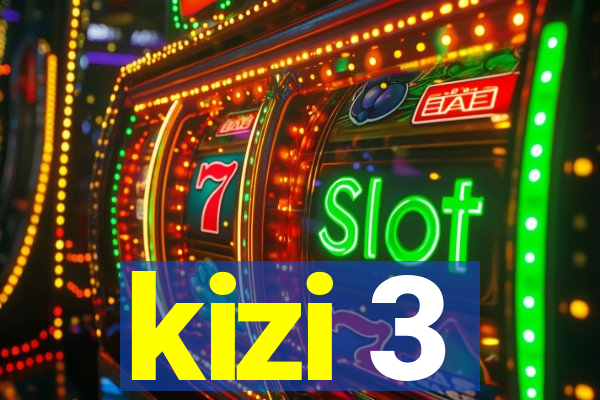 kizi 3