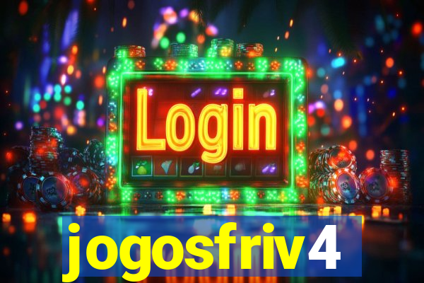 jogosfriv4