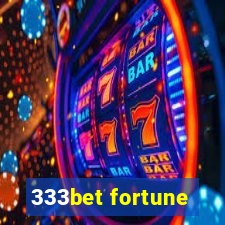 333bet fortune