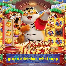 grupo cdzinhas whatsapp