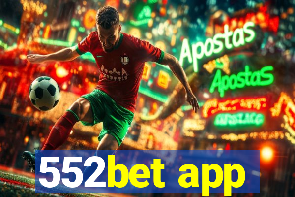 552bet app