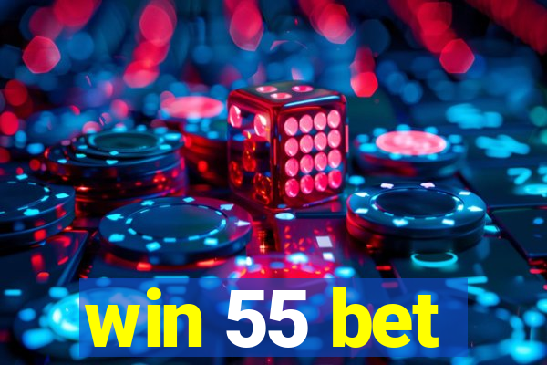 win 55 bet