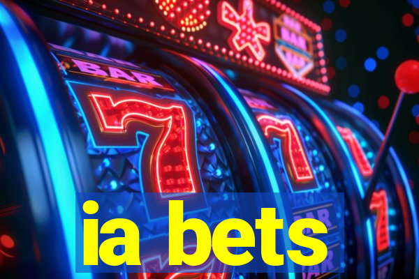 ia bets