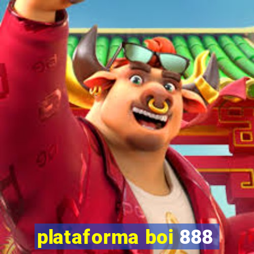 plataforma boi 888