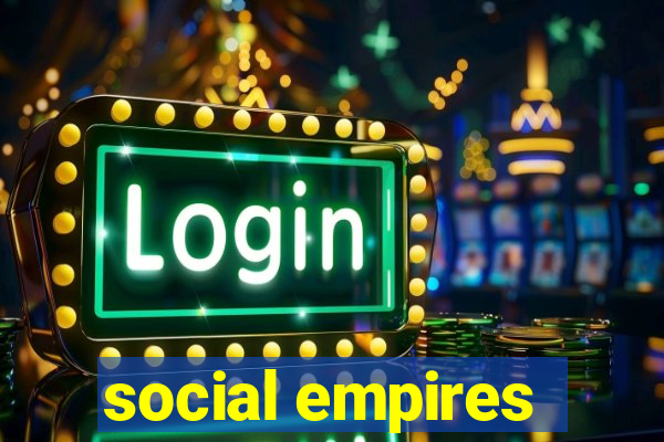 social empires